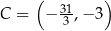  ( ) C = − 313 ,− 3 