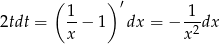  ( )′ 2tdt = 1-− 1 dx = − -1dx x x2 