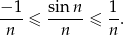 −1-≤ sin-n ≤ -1. n n n 