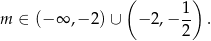  ( 1 ) m ∈ (− ∞ ,− 2)∪ − 2,− -- . 2 