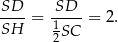 SD SD ----= 1----= 2. SH 2SC 