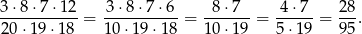 3-⋅8-⋅7⋅-12 = 3⋅-8⋅7-⋅6-= -8-⋅7--= -4⋅7--= 28. 20⋅1 9⋅1 8 10⋅1 9⋅18 10 ⋅19 5 ⋅19 95 