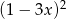  2 (1− 3x) 