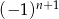 (− 1)n+ 1 