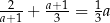 -2--+ a+-1= 1a a+1 3 3 