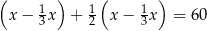 ( ) ( ) x − 13x + 12 x − 13x = 60 