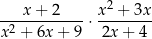  x+ 2 x2 + 3x x2 +-6x+--9-⋅-2x+--4- 