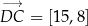 − → DC = [15,8] 