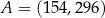 A = (154,2 96) 