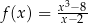  3 f(x ) = xx−−82 