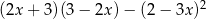 (2x + 3 )(3− 2x )− (2− 3x)2 