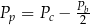 P = P − Pb p c 2 