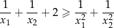 1-+ -1-+ 2 ≥ 1--+ -1- x1 x2 x21 x22 