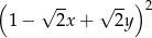 ( √ -- √ --) 2 1− 2x + 2y 