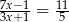 7x− 1 11 3x+-1 = -5 