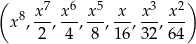 ( ) 8 x-7 x6- x5--x- x3- x2- x , 2 ,4 , 8 ,16 ,32, 64 