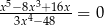 x5−-8x3+-16x 3x4− 48 = 0 