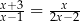 x+-3 --x-- x− 1 = 2x− 2 