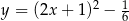 y = (2x+ 1)2 − 16 
