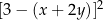  2 [3− (x+ 2y)] 