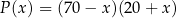 P(x) = (70− x)(20 + x) 