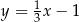 y = 1x − 1 3 